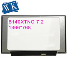 Бесплатная доставка оригинальный ЖК-экран B140XTN07.2 14. ''дюймовый ЖК-экран для ноутбука 1366*768 EDP 30 контактов 2024 - купить недорого