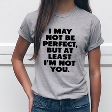 Я могу отметить, что это идеально, но по крайней мере я не ты, футболка со слоганом, женская мода, гранж, tumblr, повседневная Пастельная эстетика, винтажные футболки 2024 - купить недорого