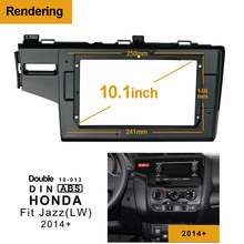 1/2Din автомобильный DVD рамка аудио фитинг адаптер тире набор отделки Facia панель 10,1 "для Honda Fit Jazz LW 2014 + двойной Din радио плеер 2024 - купить недорого