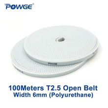 POWGE 100Meters PU T2.5 Open synchronous belt T2.5-6mm width 6mm Polyurethane steel Trapezoid T2.5 Timing Belt pulley 3D printer 2024 - buy cheap