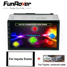 Funrover android 8,0 автомобильный dvd мультимедийный плеер для Toyota Universal Corolla Hilux Vios old camry prado rav4 Радио RDS FM wifi BT 2024 - купить недорого
