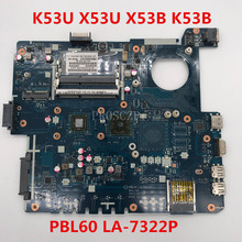Placa-mãe para laptop k53u, x53u, x53b, x53b, x53by, pbl60, amd 100% testada, frete grátis 2024 - compre barato