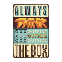 Always Thank Outside The Box  Vintage Tin Sign Metal Plate Wall Pub  Home Art Decor  Iron Poster Cuadros A-3355 2024 - buy cheap