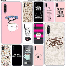 Capa de silicone, ok, first coffee, para xiaomi pocophone f1, 9t, 9, 9se, 8, a2 lite, a1, a2, mix3, redmi k20, 7a, note 4, 4x, 5, 6, 7, pro s2, imperdível 2024 - compre barato