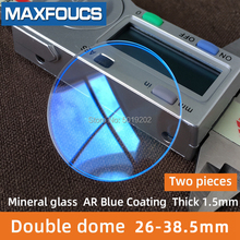 Watch glass mineral glass AR Blue Coating coated Double dome thickness 1.5mm diameter 26mm ~ 38.5mm  [ 2  pieces]  Free shipping 2024 - buy cheap