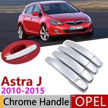 Для Opel Astra J 2010 ~ 2015 Holden Vauxhall GTC хромированная дверная ручка крышка автомобильные аксессуары наклейки Набор отделки 2011 2012 2013 2014 2024 - купить недорого