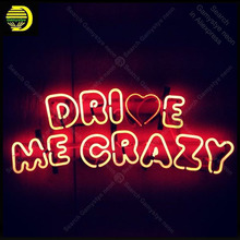 Neon light Signs Drive me crazy Neon Bulb sign Lamp Handcraft Bedroom PUB display Business neon Letrero Neons enseigne lumine 2024 - buy cheap