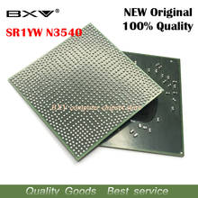 SR1YW N3540 100% new original BGA chipset for laptop free shipping with full tracking message 2024 - buy cheap