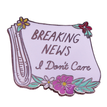 Breaking news I don't care enamel pin novelty newspaper brooch flowers art badge sassy women accessories 2024 - buy cheap