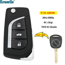 Upgraded Flip Remote Key FOB 304.4MHZ 4C Chip for Toyota RAV4 Avensis Tarago Corolla Land cruiser P/N: 60030 uncut TOY43 blade 2024 - buy cheap