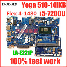 Eshakhare yoga 310s-15ikb 510-14ikb notebook placa-mãe para lenovo I5-7200U mb LA-E221P fru 5b20m32744 Fiex4-1480 placa-mãe 2024 - compre barato