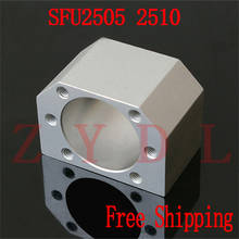 Free shipping SFU2505 SFU2510 ballscrew nut housing aluminium for 2505 25mm ball screw nut housing bracket holder CNC parts 1pcs 2024 - buy cheap