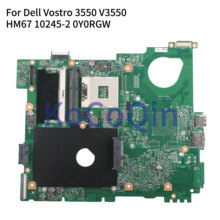 KoCoQin Laptop motherboard For Dell Vostro 3550 V3550 Mainboard HM67 10245-2 CN-0Y0RGW 0Y0RGW 2024 - buy cheap