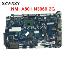 Original For Lenovo 110-15IBR Laptop Motherboard With N3060 CPU 2GB RAM FRU 5B20L46199 CG520 NM-A801 2024 - buy cheap