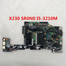 Бесплатная доставка Для X230 материнская плата для ноутбука с SR0N0 I5-3210M CPU DDR3 placa madre 100% Полная проверка 2024 - купить недорого