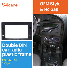 Seicane 2 Din Dashboard refitting Panel Kit Car Stereo Fascia for 1998+ SAAB 95 DVD GPS Radio Frame Trim bezel 2024 - buy cheap