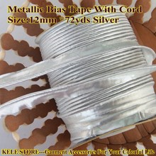 Free Shipping-Metallic Bias Tape with cord, Silver color ,bias Piping tape,size:12mm*72yds,1/2",DIY metallic piping bias tape 2024 - buy cheap