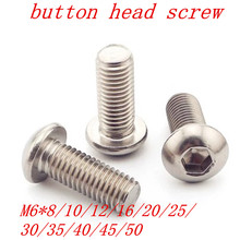 10pcs M6 Bolt A2-70 Button Head Socket Screw Bolt SUS304 Stainless Steel M6*8/10/12/14/16/18/20/22/25/30/35/40/45/50 2024 - buy cheap