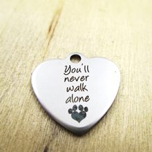 10pcs/lot-you'll never walk alone stainless steel charms - Laser Engraved - Customized - DIY Charms Pendants 2024 - buy cheap