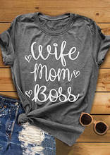 Wife Mom Boss Heart T-Shirt Women Funny Graphic tees Fashion Clothes Casual t shirt Drop ship 2024 - buy cheap