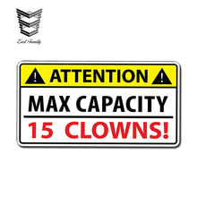 EARLFAMILY 13cm X 6.8cm Funny Attention Max Capacity Clown Car Sticker Truck Bumper Window Decal Joke Car Styling 2024 - buy cheap