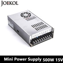 Mini Type Switching Power Supply 500W 15v 33A,Single Output Watt Power Supply For Led Strip,AC110V/220V Transformer To DC 15V 2024 - buy cheap