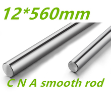 NEW 12mm linear shaft  560mm Linear shaft round rod L560mm for CNC parts XYZ WCS12 L560mm 2024 - buy cheap