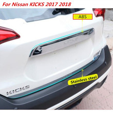 Stainless steel /ABS Chrome CAR Above Rear Trunk Lid Cover Trim Fits For Nissan KICKS 2017 2018 Free Shipping 2024 - buy cheap