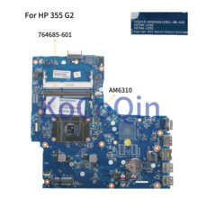 KoCoQin Laptop motherboard For HP 355 G2 CORE A6-6310 AM6310 Mainboard 764685-001 764685-601 6050A2612501-MB-A01 2024 - buy cheap