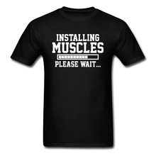 INSTALLING MUSCLES Men 2018 Tops Shirt O Neck Full Cotton Top T-shirts Classic Short Sleeve T Shirt Tittle Quotes Text Letter 2024 - buy cheap