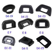 Dk 19 Dk 21 Dk 23 Ef Eb Eg Ec Ii Dk 5 Dk 25 Rubber Eye Cup Eyepiece Eyecup For Nikon Canon Slr Camera Buy Cheap In An Online Store With Delivery Price Comparison Specifications Photos