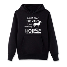 Horse Hoodie I I Just Hoodies Spring Autumn Style Funny Sweatshirt Fleece Cotton Tops jackets, for men 2024 - buy cheap