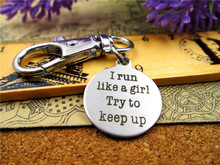 3pcs/lot high quality keychain  with 20mm  stainless steel circle round  "I run like a girl try to keep up"   charms  keychain 2024 - buy cheap