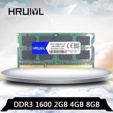 HRUIYL 2G 4G 8G DDR3 1600 MHZ 1600mhz SO-DIMM DDR3 4GB 8GB 2GB Memory Ram Memoria sdram PC3-12800S PC3 12800 For Laptop Notebook 2024 - купить недорого