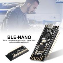Для BLE Bluetooth 4,0 + NANO-V3.0 = BLE-Nano материнская плата совместима с BLE-NANO для Arduino NANO-V3.0 интегрированная материнская плата 2024 - купить недорого