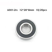 10/20PCS 6001 6001rs 6001RS 6001-2RS Deep Groove Ball Bearing 12X28X8mm Ball Bearing 2024 - buy cheap