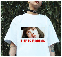 Spoof Harajuku White Female T-shirt 2019 T Summer Novelty Tee Shirt Femme Life is Boring Letters Print Women Tshirt 2024 - buy cheap