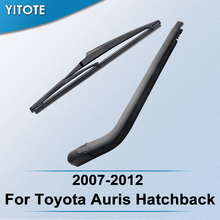 YITOTE-limpiaparabrisas trasero y brazo para Toyota Auris Hatchback, 2007, 2008, 2009, 2010, 2011, 2012 2024 - compra barato