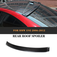 Carbon Fiber Rear roof spoiler Wing for BMW E92 3 Ser 2007 - 2012 Auto Racing Tail Roof Window Lip Wing Spoiler Car Cover 2024 - buy cheap