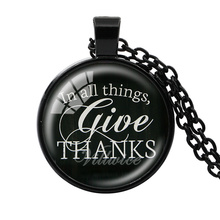 VILLWICE scripture quote necklace in all things give thanks black bible verses pendant necklace christian jewelry faith gifts 2024 - buy cheap