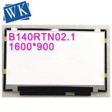 Free shipping B140RTN02.1 B140RTN03.1 B140RTN01.0 B140RW02 V.0 LP140WD2-TLD2 N140FGE-L32 Laptop Lcd Screen 1600*900 LVDS 40pins 2024 - buy cheap