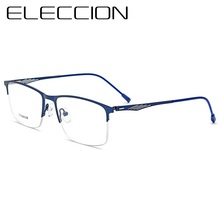 ELECCION Titanium Alloy Eyeglass Frame 2019 New Half Frame Myopia Optical Prescription Glasses Frame Men Screwless  Eyewear 2024 - buy cheap