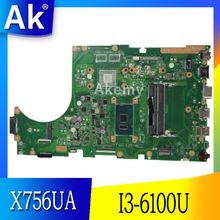 AK  X756UA Laptop motherboard I3-6100U For Asus X756UWK X756UQK X756UB X756UV Test mainboard motherboard test 100% ok DDR3  2024 - buy cheap