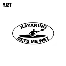 YJZT-pegatina de vinilo Ovalada para coche, 15,8 CM x 8,4 CM, kayak que ME pone mojado, negro, plateado, C10-01488 2024 - compra barato