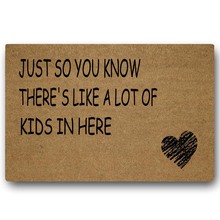 Doormat Entrance Floor Mat Funny Door Mat Just So You Know There's Like A Lot of Kids in Here Non- Slip Doormat Machine Washable 2024 - compre barato