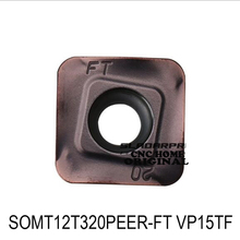 SOMT12T320PEER-FT VP15TF SOMT 12T320 PEER FT SOMT12T320 Milling insert Cutting for boring bar Lathe Cutter Original 2024 - buy cheap