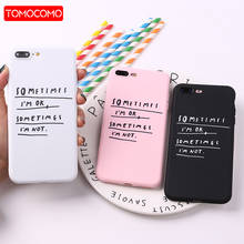 For iPhone 11 12 Pro 8 8Plus X 7 7Plus Soft TPU Silicone Matte Case Coque Girl Cute Memes Cool Quote Funny Words For XS Max X XR 2024 - buy cheap