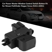 Car Power Master Window Control Switch Button for Nissan Pathfinder Rogue Versa 25411-AX011 test  tert  ter 2024 - buy cheap