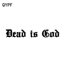 QYPF 15.8cm*2.5cm Dead Is God Personality Decoration Vinyl Car-styling Car Sticker Decal Black Silver C15-1658 2024 - buy cheap