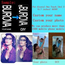 DIY custom design own name Customize printing your photo picture phone case cover for Alcatel One Touch Idol 3 4.7 inches 6039Y 2024 - buy cheap